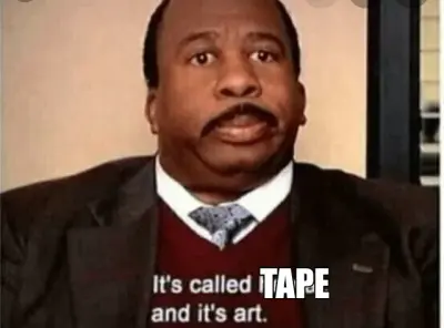 TAPE meme