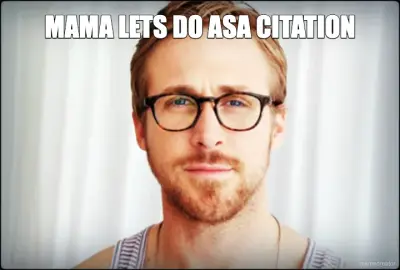 MAMA LETS DO ASA CITATION meme