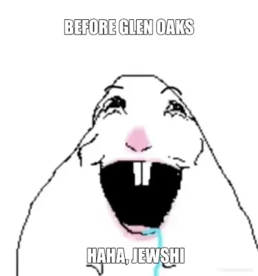 Before glen oaks meme