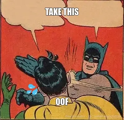 TAKE THIS - OOF meme