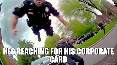 - HES REACHING FOR HIS CORPORATE CARD meme
