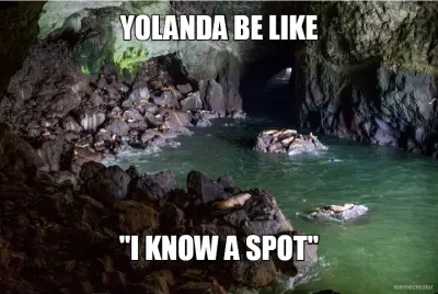 YOLANDA BE LIKE - "I KNOW A SPOT" meme