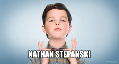 NATHAN STEPANSKI meme