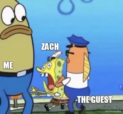 ZACH - THE GUEST - ME meme
