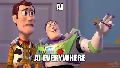 AI - AI EVERYWHERE meme