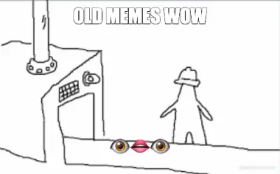 OLD MEMES WOW - 👁️👄👁️ meme