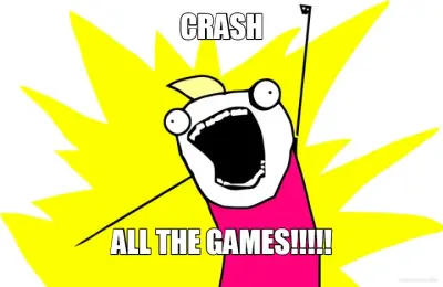 CRASH - ALL THE GAMES!!!!! meme