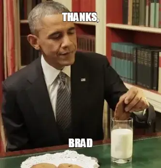 THANKS, — BRAD meme
