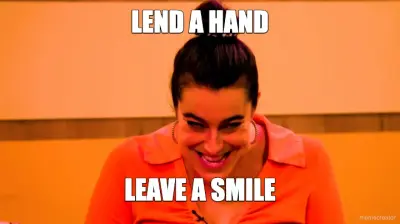LEND A HAND - LEAVE A SMILE meme