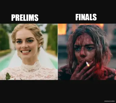 PRELIMS - FINALS meme