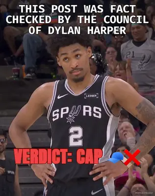 THIS POST WAS FACT CHECKED BY THE COUNCIL OF DYLAN HARPER - VERDICT: CAP 🧢❌ meme