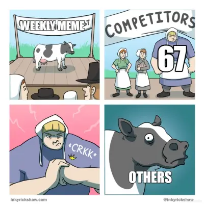 WEEKLY MEME - 67 - OTHERS meme