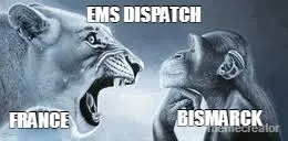 EMS DISPATCH - BISMARCK - FRANCE meme