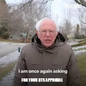 FOR YOUR DTS APPROVAL meme