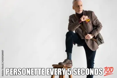 PERSONETTE EVERY 5 SECONDS meme