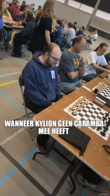 WANNEER KYLION GEEN CARAMBA MEE HEEFT meme