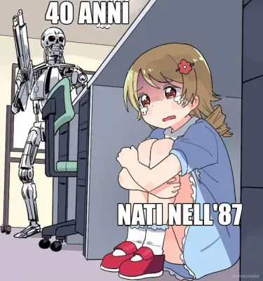 40 ANNI - NATI NELL'87 meme