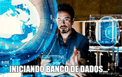 INICIANDO BANCO DE DADOS... meme