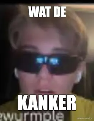 WAT DE KANKER meme
