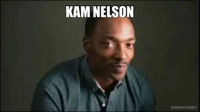 KAM NELSON meme
