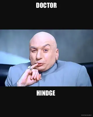 DOCTOR

 - HINDGE meme