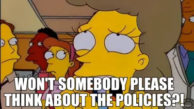 Want somebody please think of the policies meme