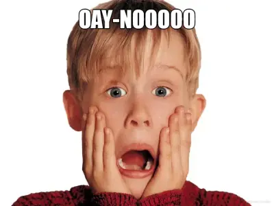 OAY-NOOOOO meme