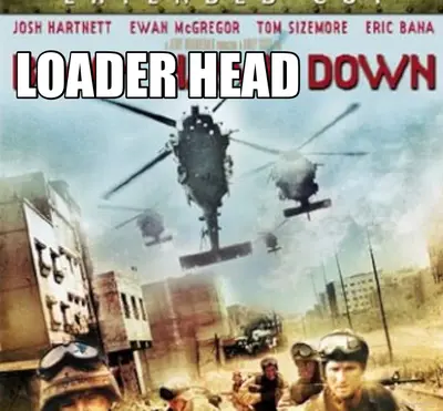 LOADER HEAD meme