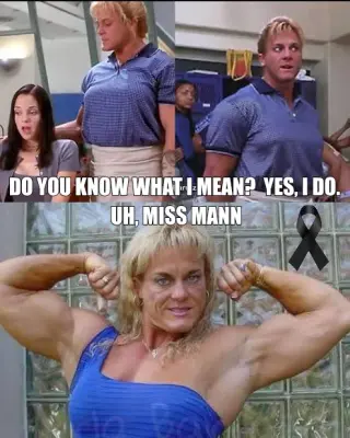 DO YOU KNOW WHAT I MEAN?  YES, I DO. - UH, MISS MANN meme