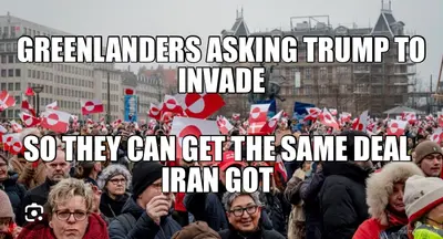 GREENLANDERS ASKING TRUMP TO INVADE - SO THEY CAN GET THE SAME DEAL IRAN GOT meme