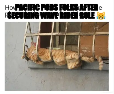 PACIFIC PODS FOLKS AFTER SECURING WAVE RIDER ROLE 😹 meme