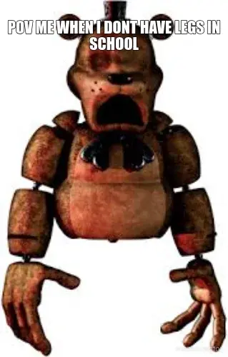 POV ME WHEN I DONT HAVE LEGS IN SCHOOL