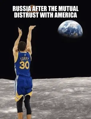 RUSSIA AFTER THE MUTUAL DISTRUST WITH AMERICA meme