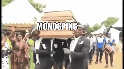 MONOSPINS meme