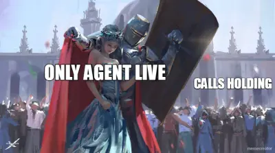 CALLS HOLDING - ONLY AGENT LIVE meme