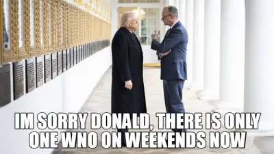 IM SORRY DONALD, THERE IS ONLY ONE WNO ON WEEKENDS NOW meme
