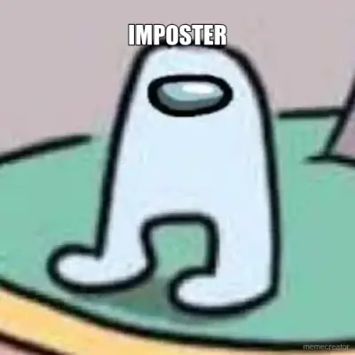 IMPOSTER meme