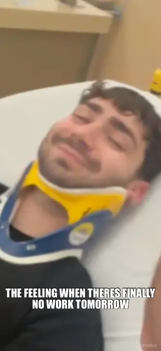 THE FEELING WHEN THERES FINALLY NO WORK TOMORROW meme