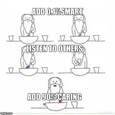 ADD 0.1%SMART - LISTEN TO OTHERS





ADD 90% CARING meme