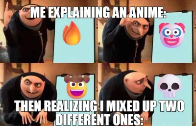 ME EXPLAINING AN ANIME: - THEN REALIZING I MIXED UP TWO DIFFERENT ONES: