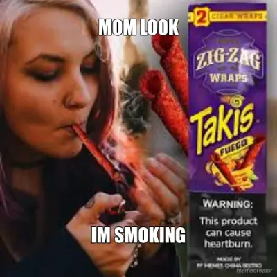 MOM LOOK - IM SMOKING meme