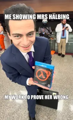 ME SHOWING MRS HALBING  - MY WORK TO PROVE HER WRONG meme