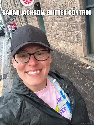 SARAH JACKSON: GLITTER CONTROL meme