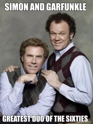SIMON AND GARFUNKLE - GREATEST DUO OF THE SIXTIES meme