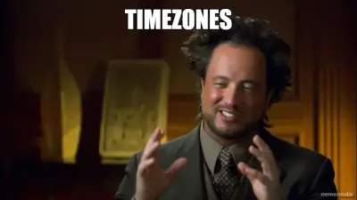 TIMEZONES meme
