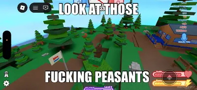 LOOK AT THOSE - FUCKING PEASANTS meme