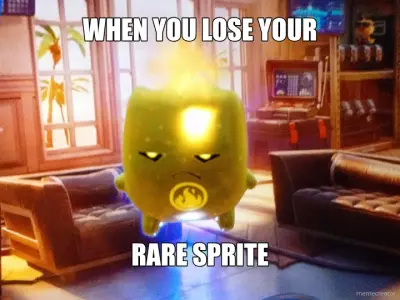 when you lose ur rare sprite meme