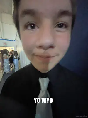 YO WYD meme