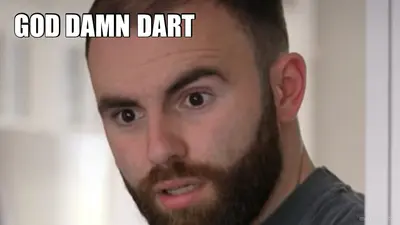 DART  - GOD DAMN meme
