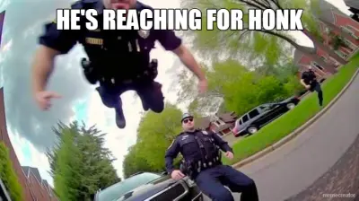 HE'S REACHING FOR HONK meme